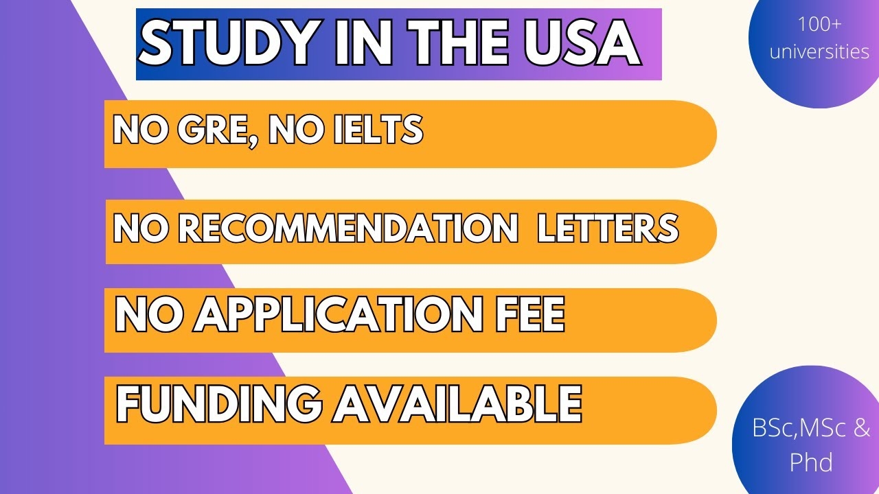 100 Universities In USA With Funding But No Application Fee No Recommendation Letters No GRE 2024 YouTube